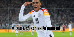 Musiala có bao nhiêu danh hiệu