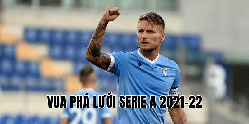 vua phá lưới Serie A 2021-22
