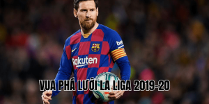 vua phá lưới la liga 2019-20